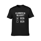 Eldritch Blast Yes? T - Shirt - Mini Megastore