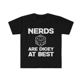 "Nerds are dicy at best" Unisex Softstyle T-Shirt - Mini Megastore