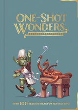 One - Shot Wonders: Over 100 Session Ideas for Fantasy RPGs - Mini Megastore