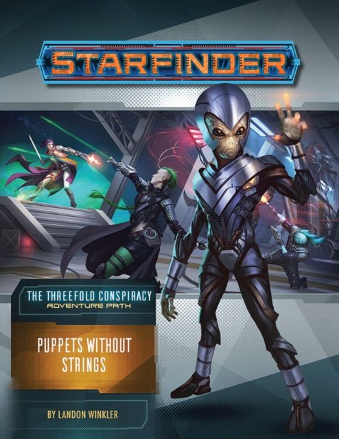 Starfinder Adventure Path: Puppets without Strings (The Threefold Conspiracy 6 of 6) - Mini Megastore