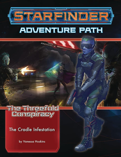 Starfinder Adventure Path: The Cradle Infestation (The Threefold Conspiracy 5 of 6) - Mini Megastore