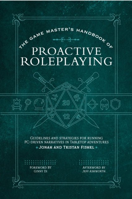 The Game Master’s Handbook of Proactive Roleplaying : Guidelines and strategies for running PC-driven narratives in 5E adventures - Mini Megastore
